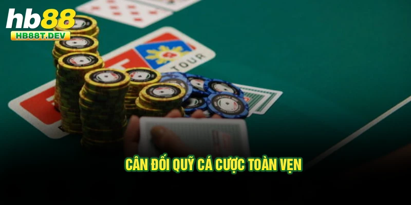 Cân đối quỹ cá cược toàn vẹn
