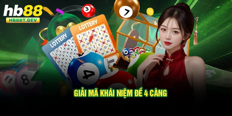 Giải mã khái niệm đề 4 càng