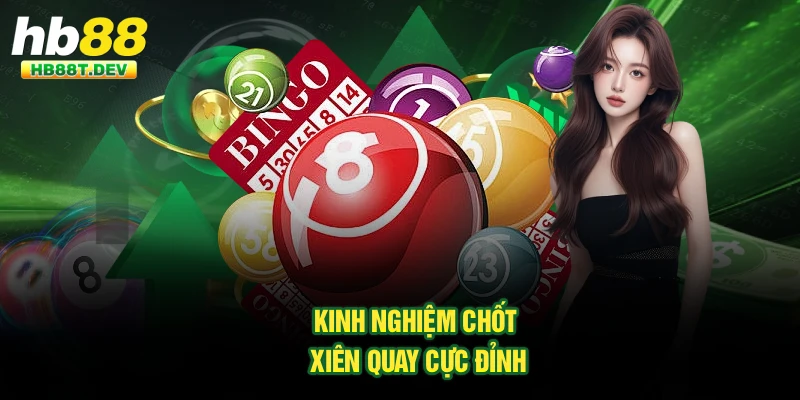 Kinh nghiệm chốt xiên quay cực đỉnh