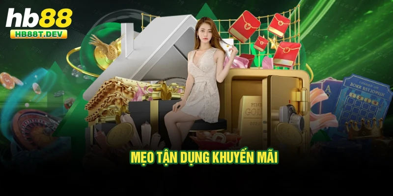 Mẹo tận dụng khuyến mãi