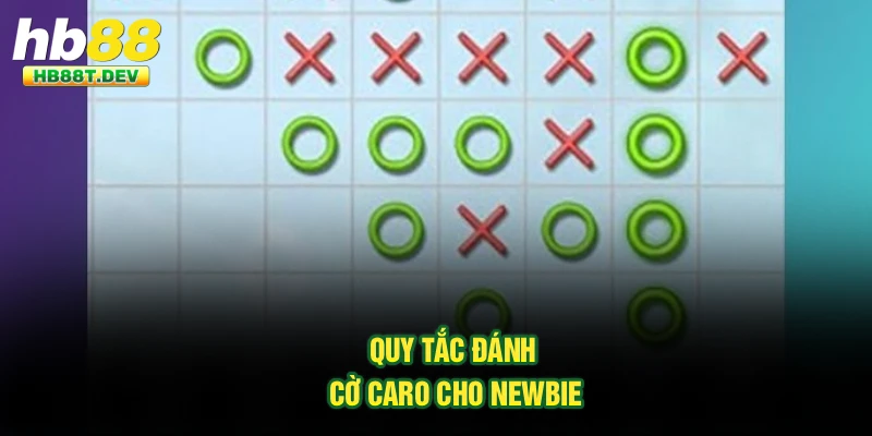 Quy tắc đánh Cờ caro cho newbie