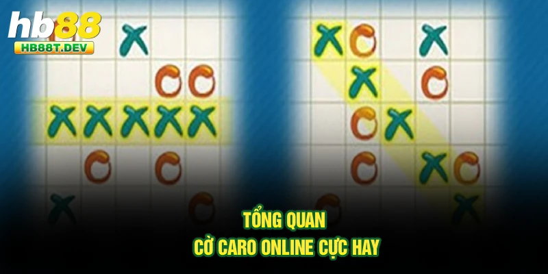 Tổng quan Cờ caro online cực hay
